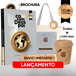CAFÉ COM DEUS PAI | VOLUME 6 | CAPA BROCHURA | + ECOBAG ( + BRINDE COPO 250ML )